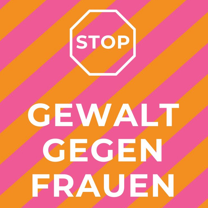Stop Gewalt gegen Frauen